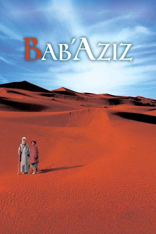 Bab'Aziz: Ruhunu Tefekkür Eden Prens