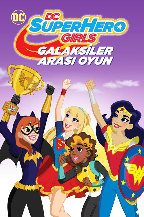 DC Super Hero Girls: Galaksilerarasi Oyun